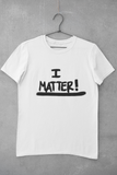 I Matter- Tee